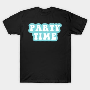 Party Time T-Shirt